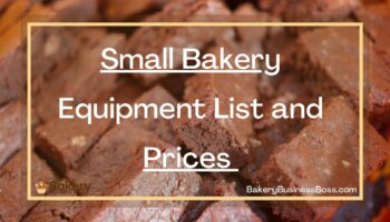 Small Bakery Equipment List and Prices 