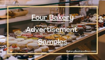 Four Bakery Advertisement Samples
