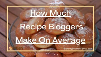 How Much Recipe Bloggers Make On Average