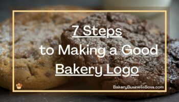 7 Steps to Making a Good Bakery Logo