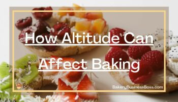 How Altitude Can Affect Baking 