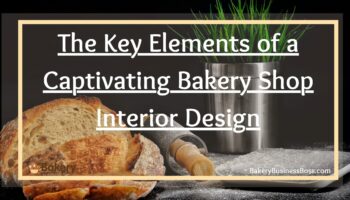 The Key Elements of a Captivating Bakery Shop Interior Design