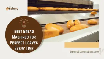 Best Bread Machines for Perfect Loaves Every Time